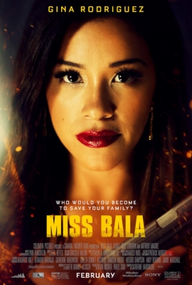 Miss Bala สวย กล้า ท้าอันตราย (2019)