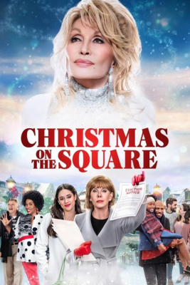 Dolly Parton's Christmas on the Square ดอลลี่ พาร์ตัน คริสต์มาส ออน เดอะ สแควร์ (2020)