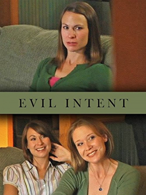 Evil Intent (2019)