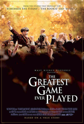 The Greatest Game Ever Played เกมยิ่งใหญ่…ชัยชนะเหนือความฝัน (2005)