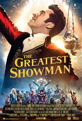 The Greatest Showman โชว์แมนบันลือโลก (2017)