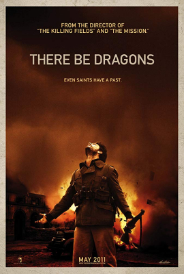 There Be Dragons มังกรโค่นสมรภูมิรบ (2011)