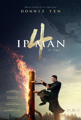 Ip Man4: The Finale ยิปมัน4 เดอะไฟนอล (2020)