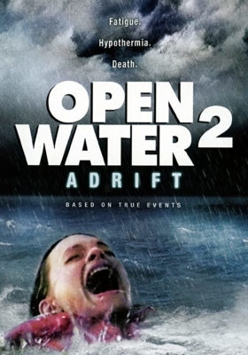Open Water2: Adrift วิกฤตหนีตายลึกเฉียดนรก ภาค 2 (2006)