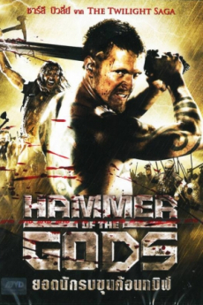Hammer of the Gods ยอดนักรบขุนค้อนทมิฬ (2013)