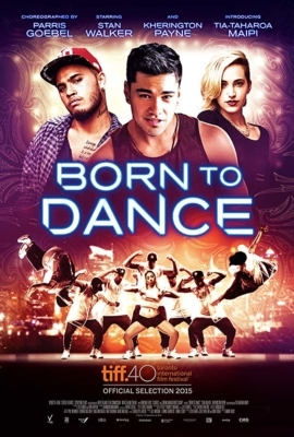 Born to Dance เกิดมาเพื่อเต้น (2015)