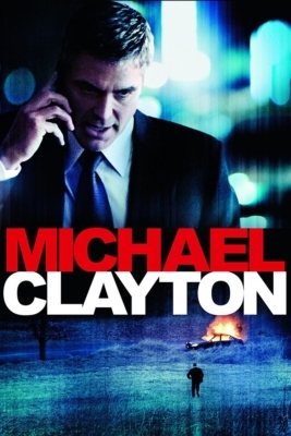 Michael Clayton ไมเคิล เคลย์ตัน คนเหยียบยุติธรรม (2007)