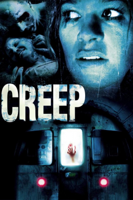 Creep อสูรใต้ดิน คนกินมนุษย์ (2004)