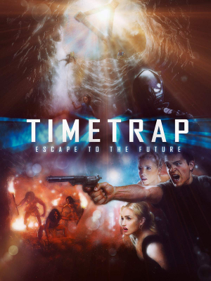 Time Trap ฝ่ามิติกับดักเวลาพิศวง (2017) ซับไทย