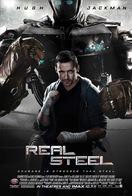 Real Steel ศึกหุ่นเหล็กกำปั้นถล่มปฐพี (2011)
