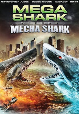 Mega Shark vs. Mecha Shark ฉลามยักษ์ปะทะฉลามเหล็ก (2014