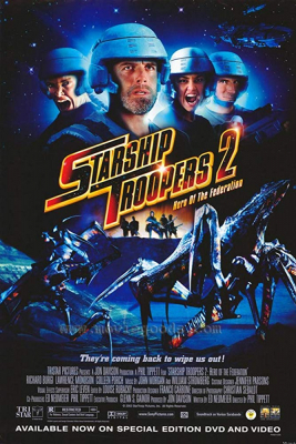Starship Troopers 2: Hero of the Federation สงครามหมื่นขาล่าล้างจักรวาล ภาค2 (2004)