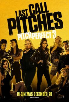 Pitch Perfect 3 ชมรมเสียงใส ถือไมค์ตามฝัน ภาค 3 (2017)