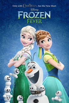 Frozen Fever โฟรเซ่น ฟีเวอร์ (2015)