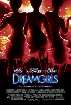 Dreamgirls ดรีมเกิร์ลส (2006)