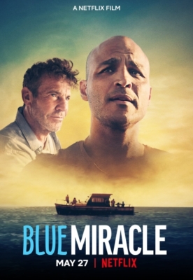 Blue Miracle ปาฏิหาริย์สีน้ำเงิน (2021)