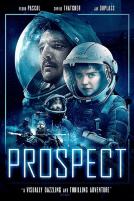 Prospect ล่าขุมทรัพย์ดาวมหาภัย (2018) ซับไทย
