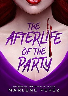 Afterlife of the Party อาฟเตอร์ไลฟ์ ออฟ เดอะ ปาร์ตี้ (2021)