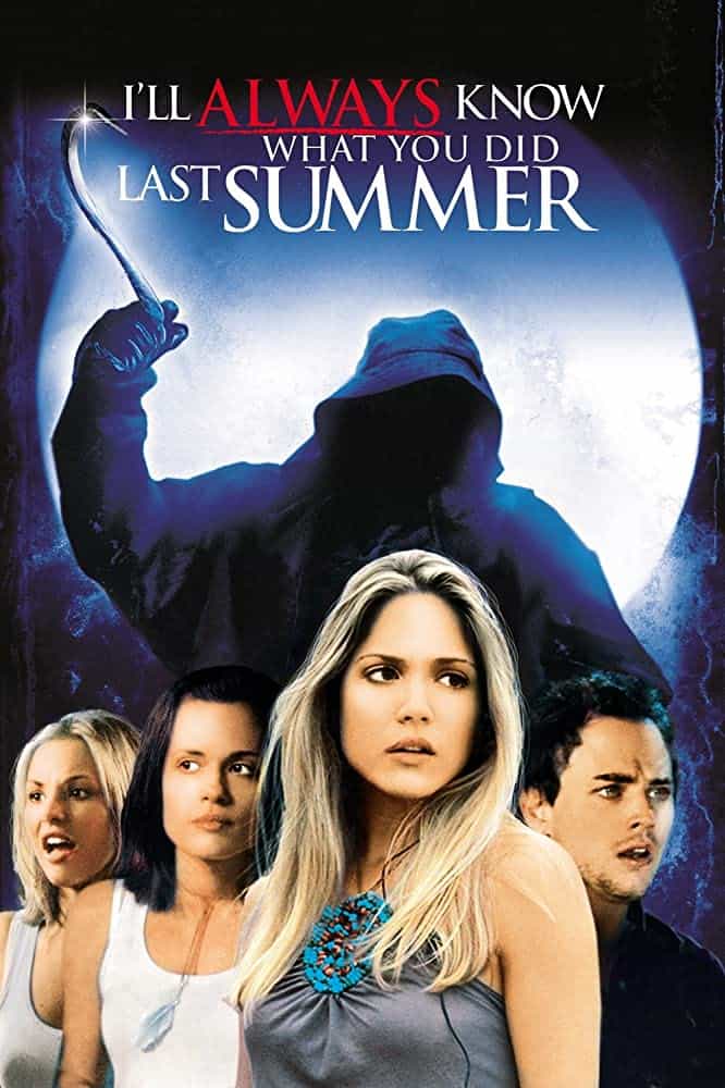 I’ll Always Know What You Did Last Summer ซัมเมอร์สยอง…ต้องหวีด 3 (2006)